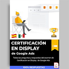 respuestas-certificación-en-display-de-google-ads-zizqo-badget