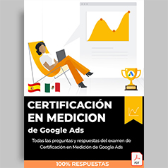 respuestas-certificación-en-medicion-de-google-ads-zizqo-badget
