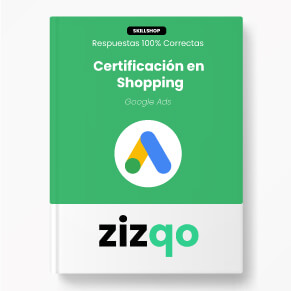 respuestas-certificacion-shopping-ads-skillshop-zizqo