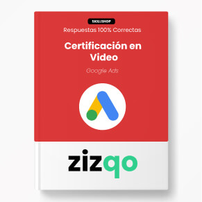 respuestas-certificacion-video-ads-skillshop-zizqo