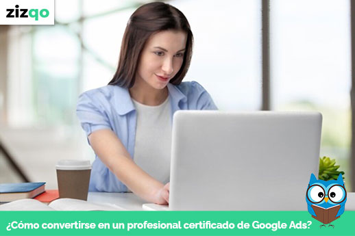 como-convertirse-en-un-profesional-certificado-de-google-ads