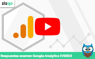 Respuestas examen de Google Analytics [VIDEO]