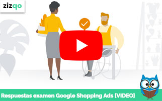 Respuestas examen de Google Shopping Ads [VIDEO]