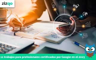 11 trabajos para profesionales certificados por Google en el 2023