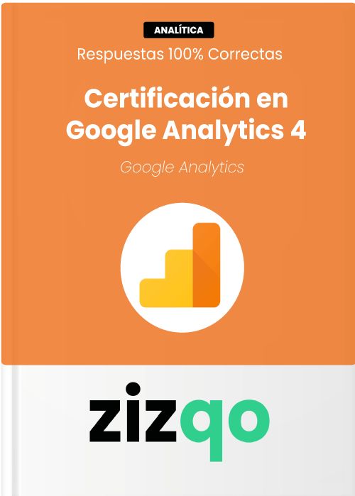respuestas-examen-de-google-analytics4-español-zizqo